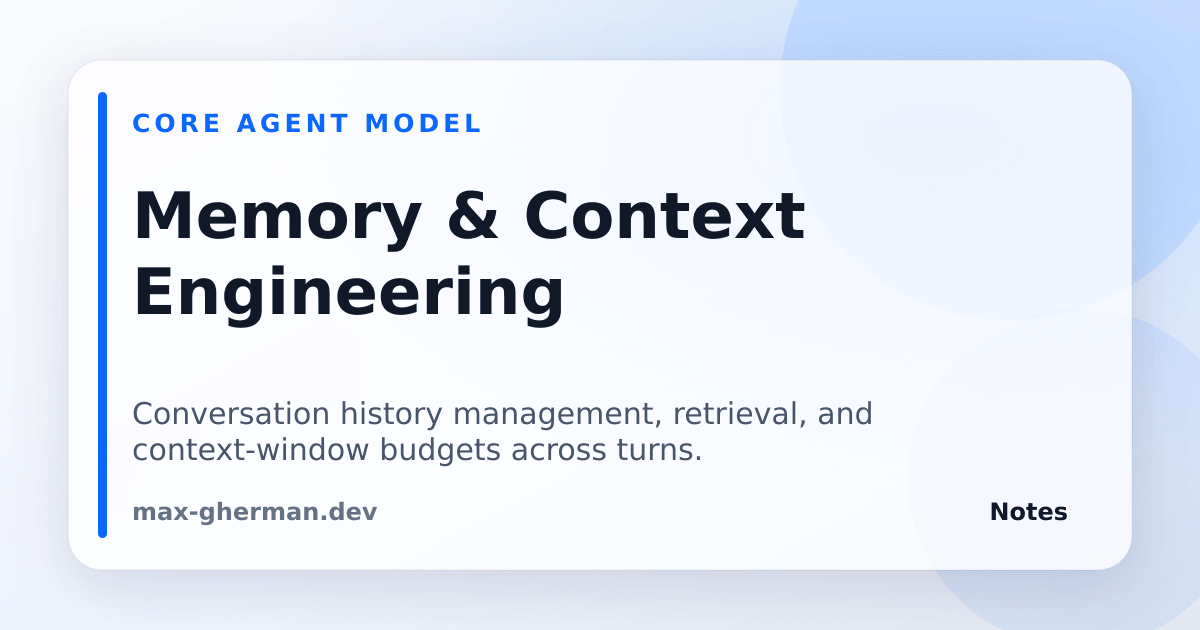 Memory & Context Engineering | Notes
